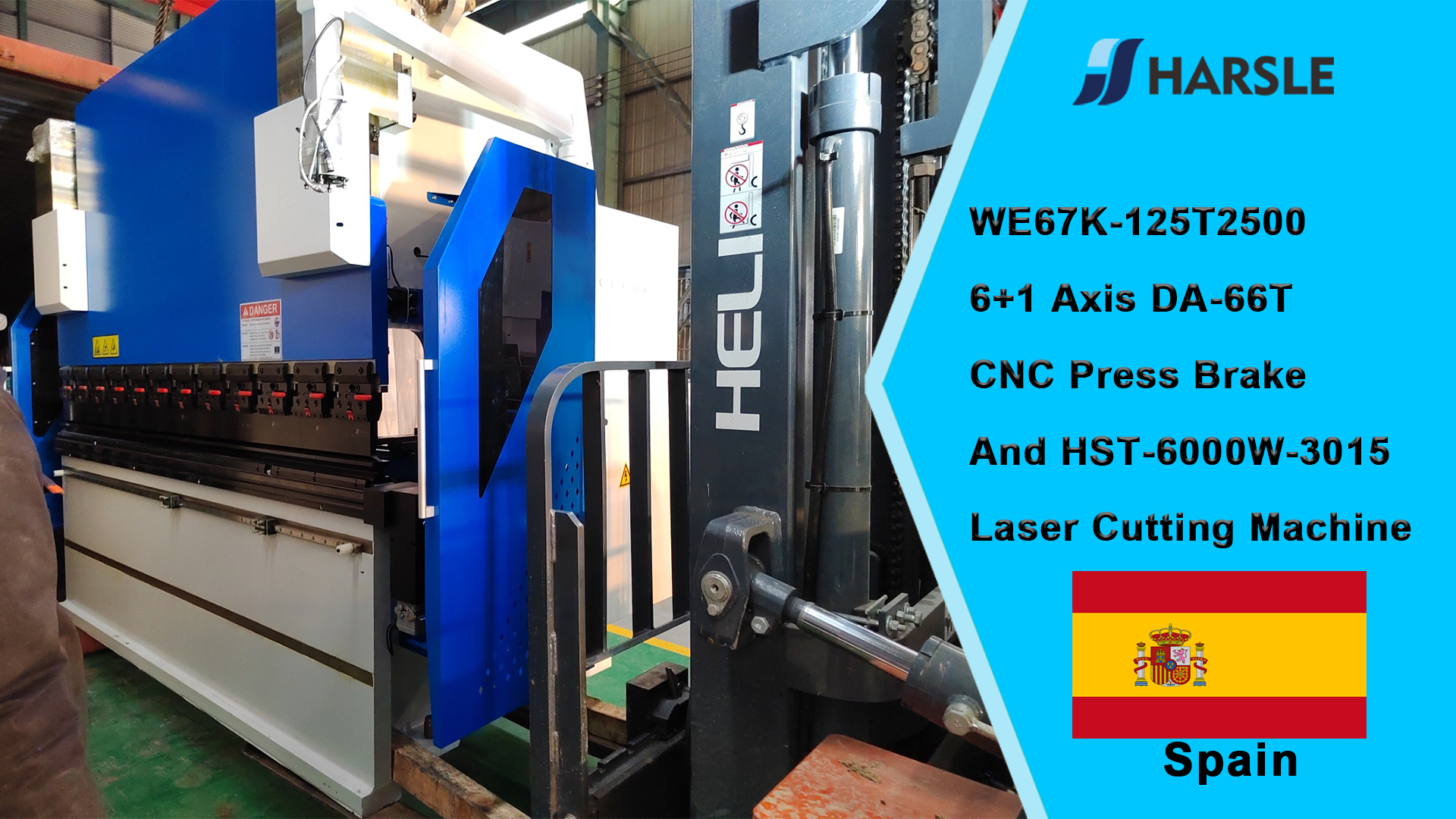 Spain-WE67K-125T2500 6+1 Axis DA-66T CNC Press Brake ແລະ HST-6000W-3015 ເຄື່ອງຕັດເລເຊີ