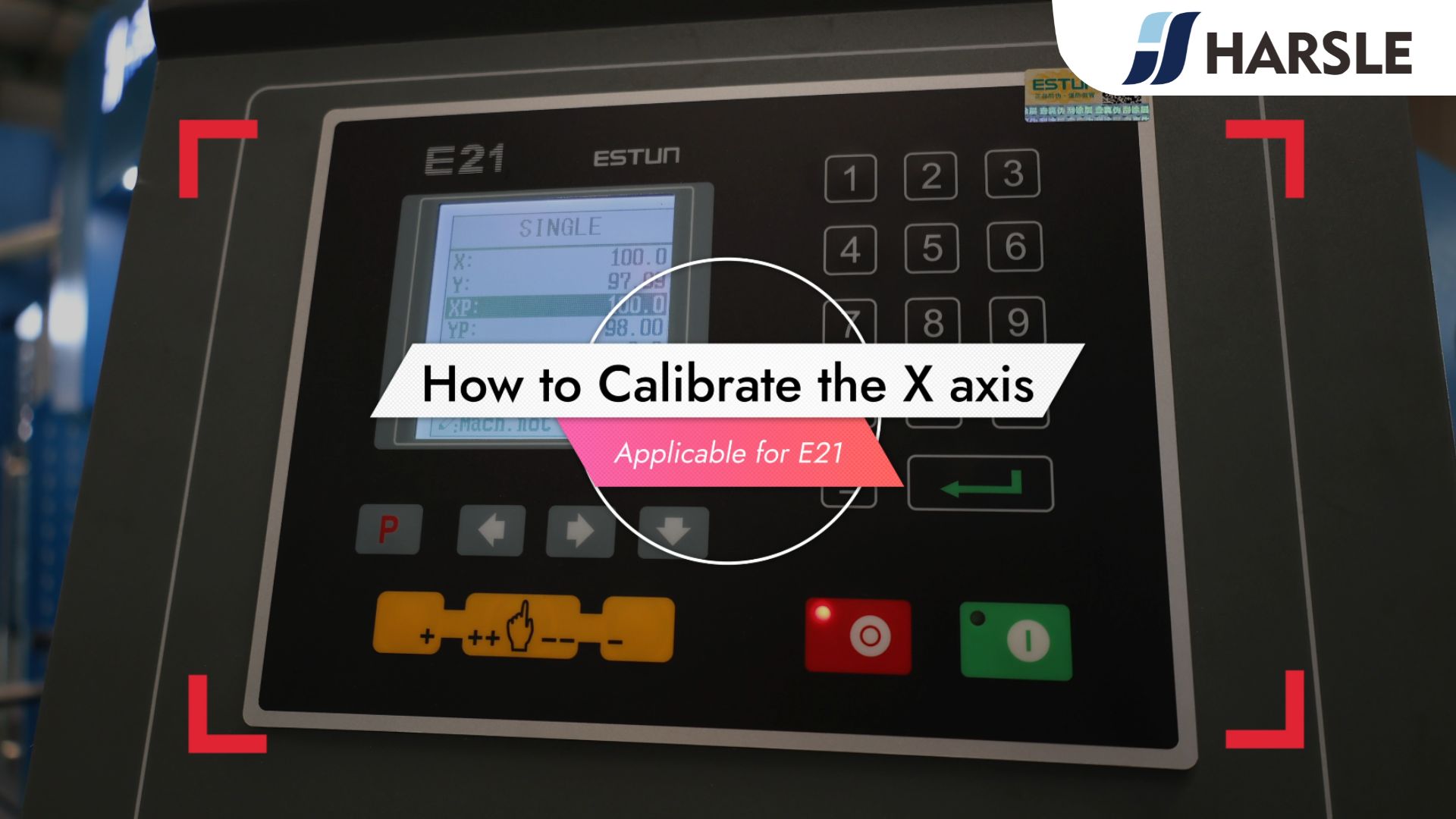 ວິທີການ Calibrate X-Axis ໃນຕົວຄວບຄຸມ E21 ສໍາລັບການບິດທີ່ຊັດເຈນ