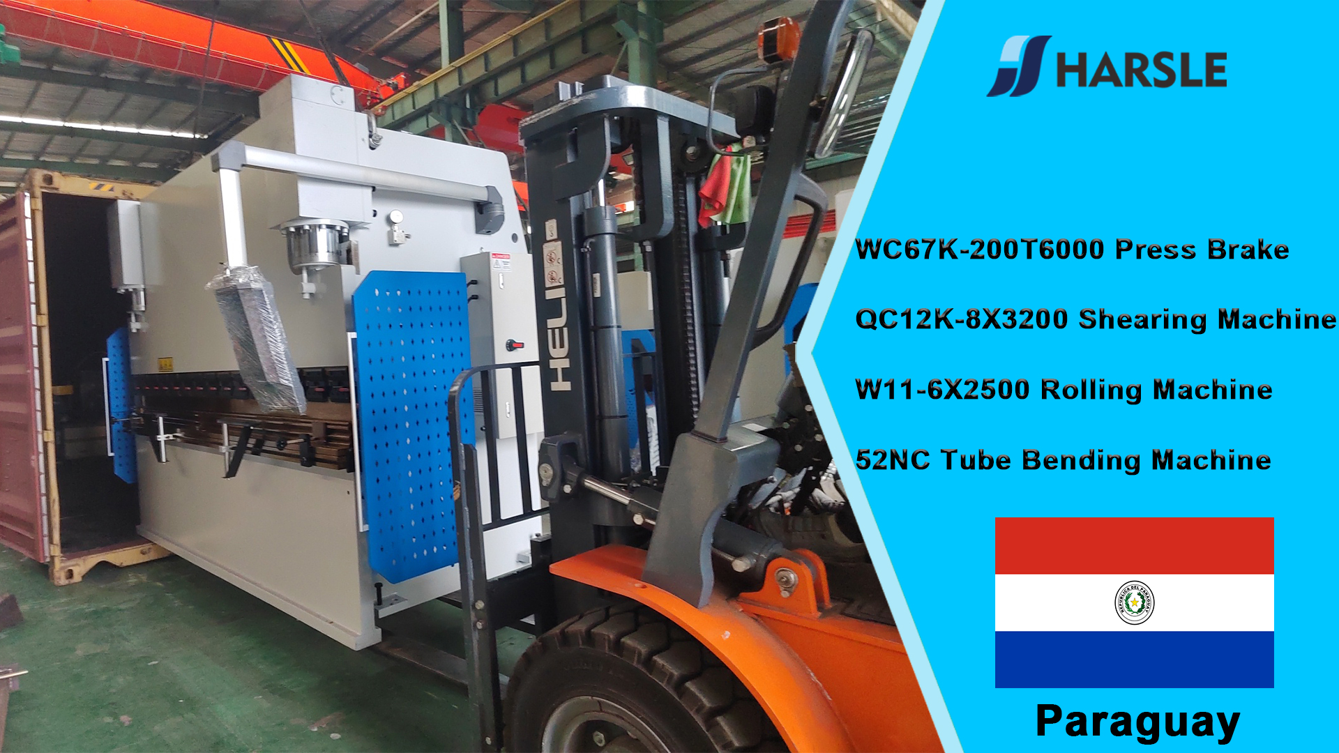 Paraguay-WC67K-200T6000 Press Brake QC12K-8X3200 Shearing Machine W11-6X2500 Rolling Machine 52NC Tube Bending Machine