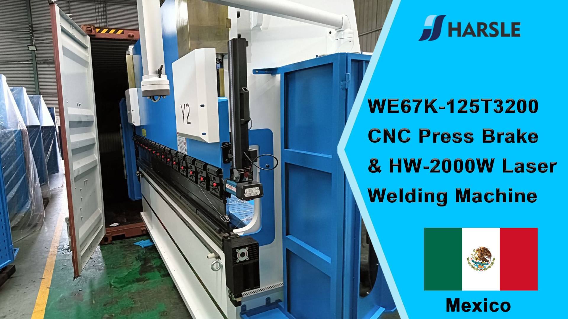 Mexico-WE67K-125T3200 CNC Press Brake ແລະເຄື່ອງເຊື່ອມເລເຊີ HW-2000W