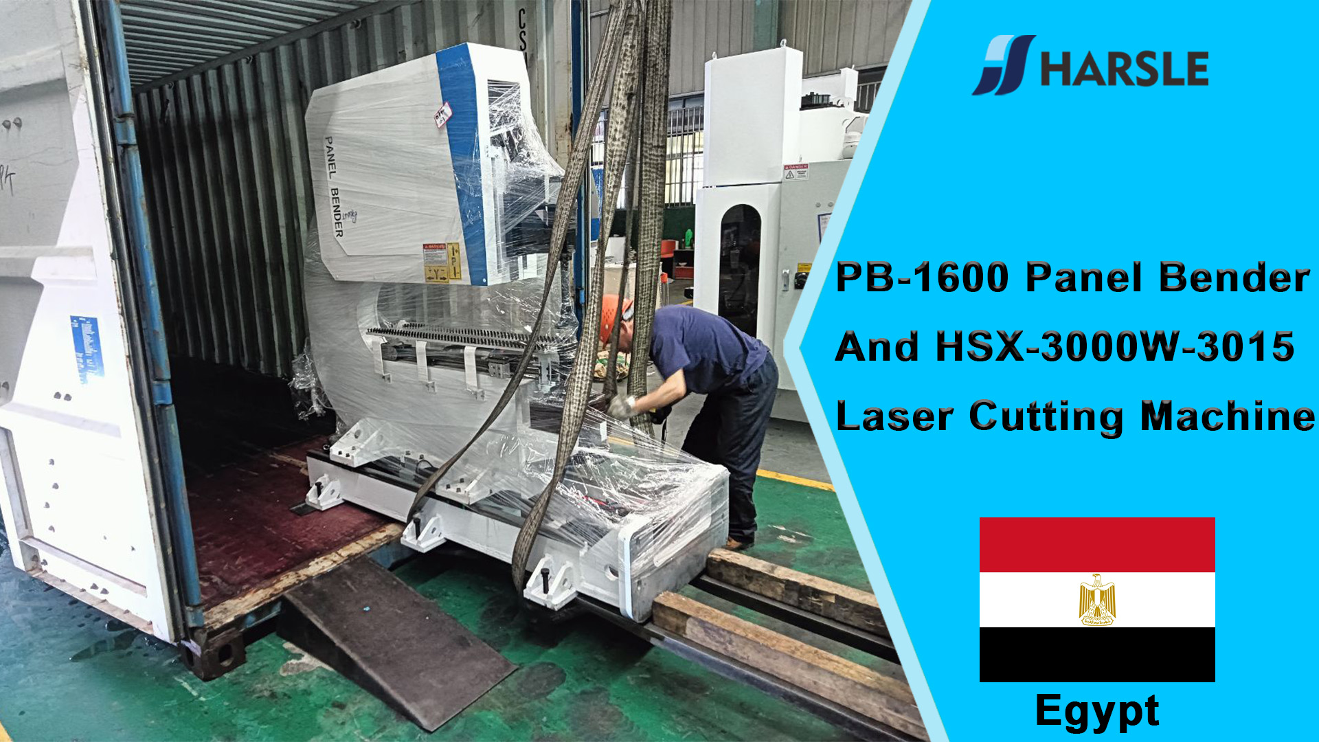 Egypt-PB-1600 Panel Bender ແລະ HSX-3000W-3015 ເຄື່ອງຕັດເລເຊີ