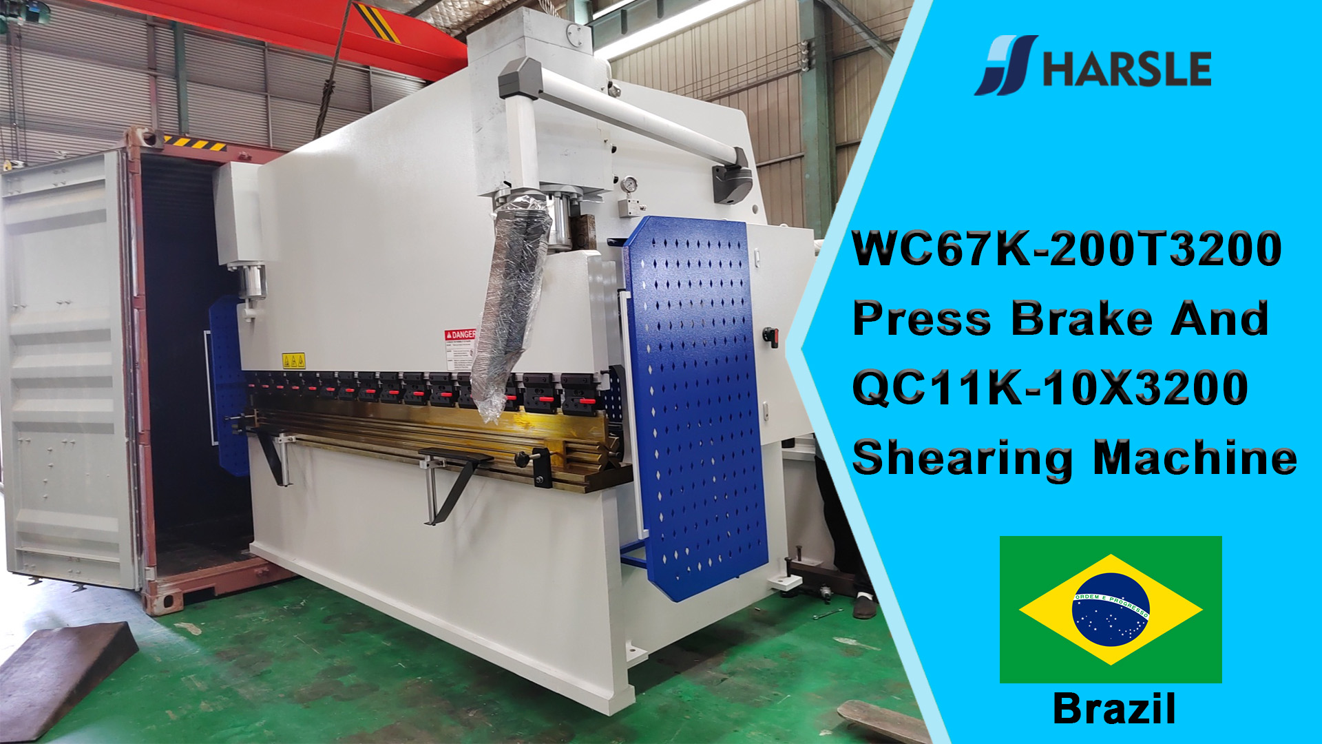 Brazil-WC67K-200T3200 Press Brake ແລະ QC11K-10X3200 ເຄື່ອງຂັດ